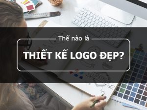 Thiết kế logo tại Lài Cai đẹp mang lại nhiều cảm xúc